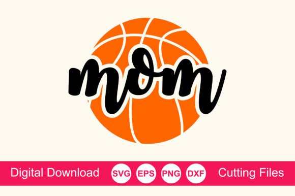 Basketball Mom T-Shirt Graphics for Crafts