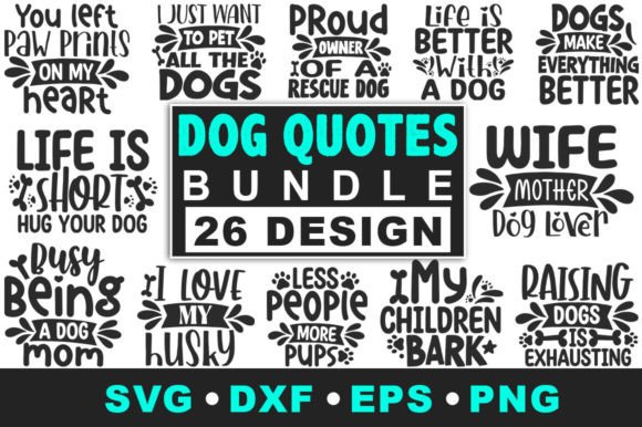 Dog Quotes SVG Bundle: Graphics & Crafts Review