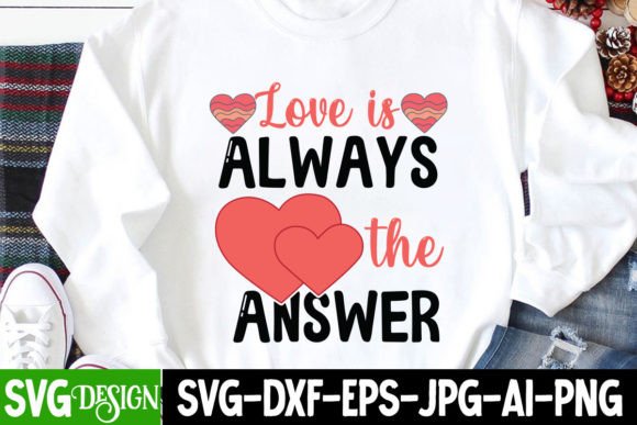Love is Always the Answer SVG Cut File Graphics & Freebies