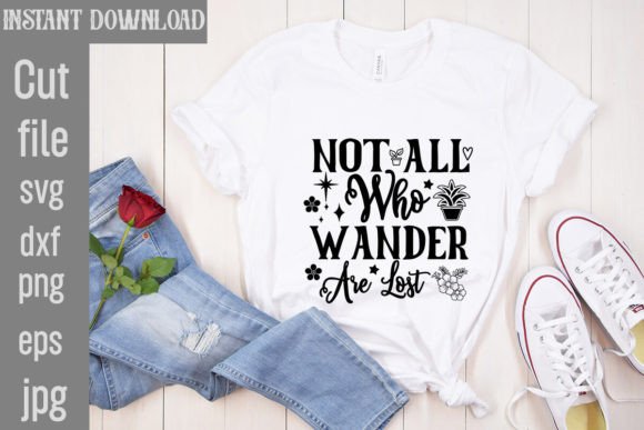 Not All Who Wander Are Lost SVG: Graphics & Freebies Review