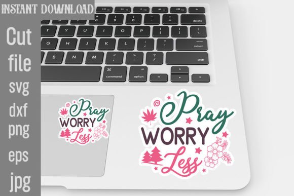 Pray More Worry Less SVG Cut File: Graphics Freebies Review