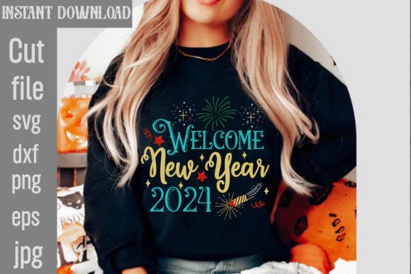 Welcome New Year 2024 SVG: Graphics & Freebies Review