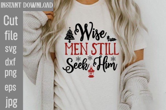 Wise Men Still Seek Him SVG: Graphics & Freebies Review